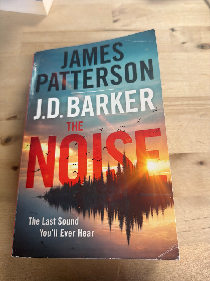 The noise by James Patterson