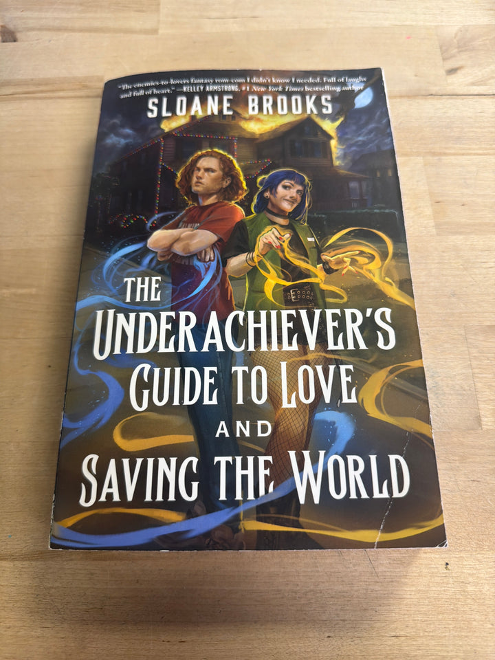 The underachievers guide to love and saving the world by solane ￼Brooks