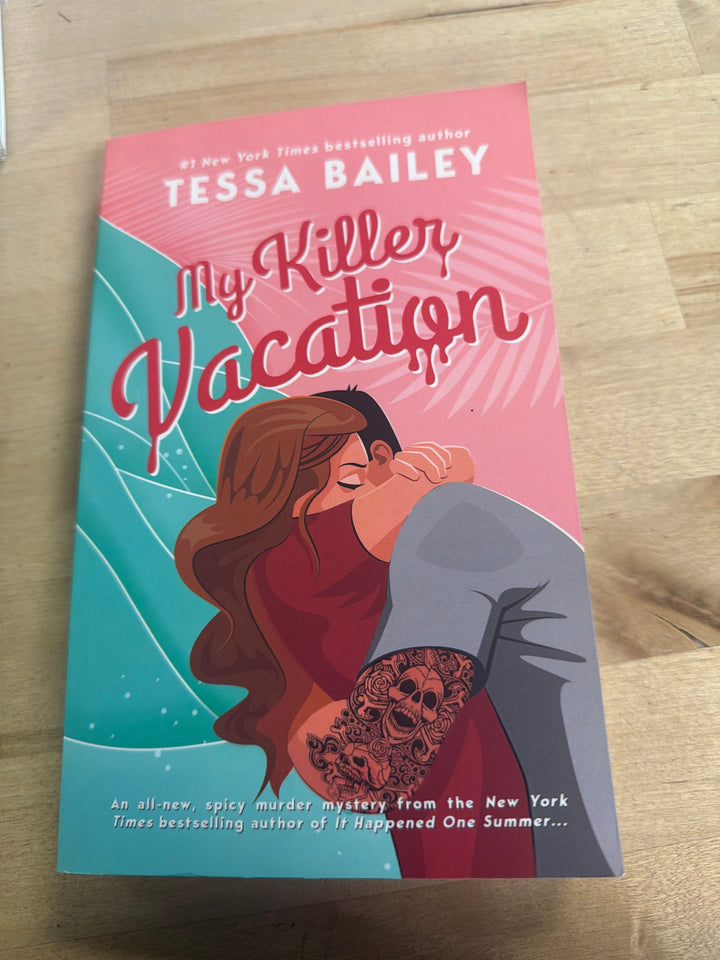 My killers vacation by Tessa Bailey