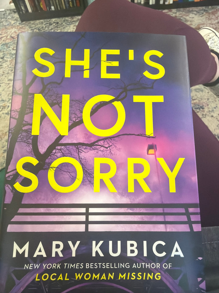 She’s Not Sorry- Mary Kubica