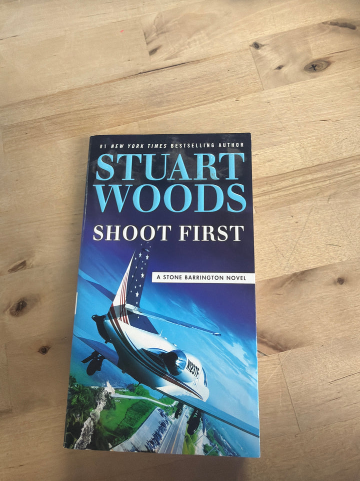 Shoot first by Stuart Woods ￼￼