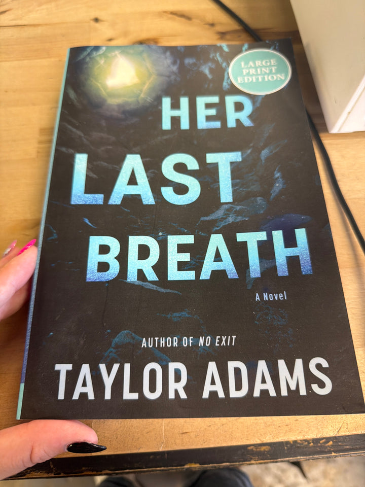Her last breath by Taylor, Adam’s