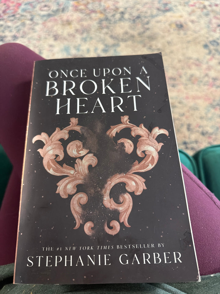 Once upon a broken heart by Stephanie Garber