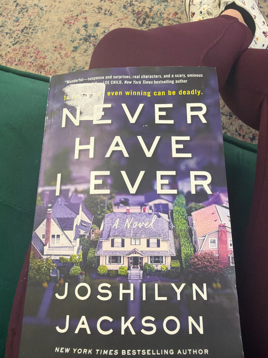 Never Have I Ever - Joshilyn Jackson