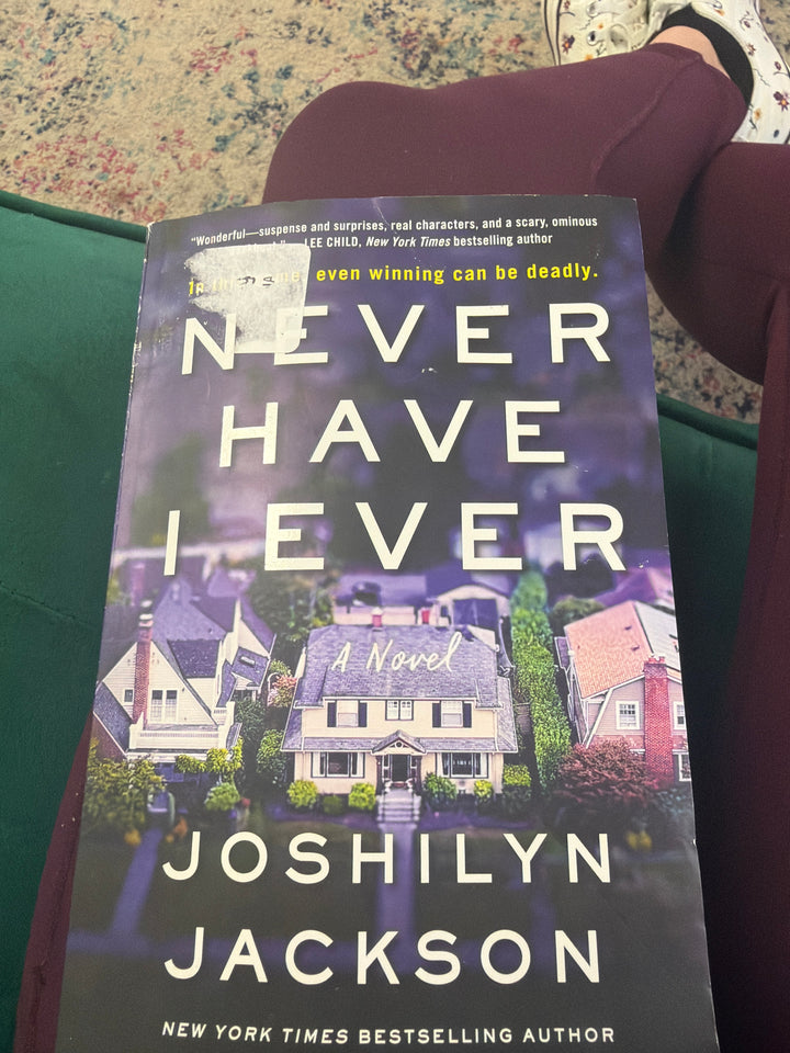 Never Have I Ever - Joshilyn Jackson