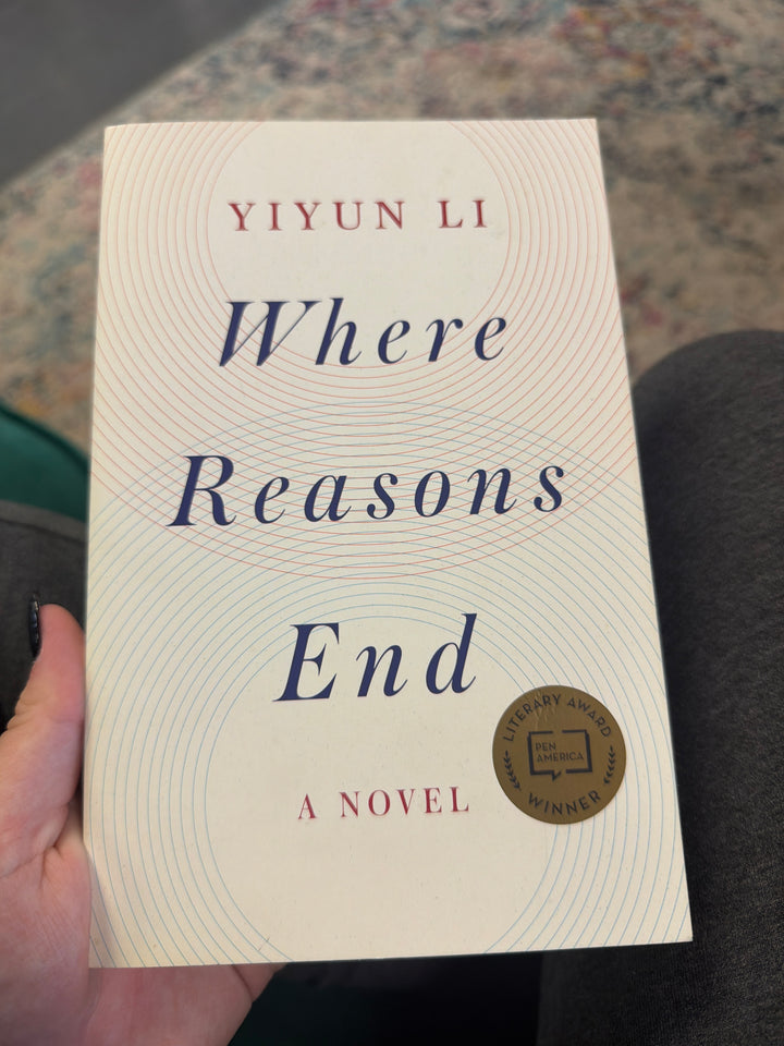 Where reasons end by yiyun li
