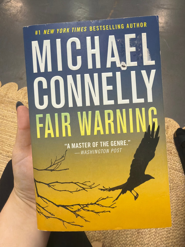 Fair warning by Michael Connelly
