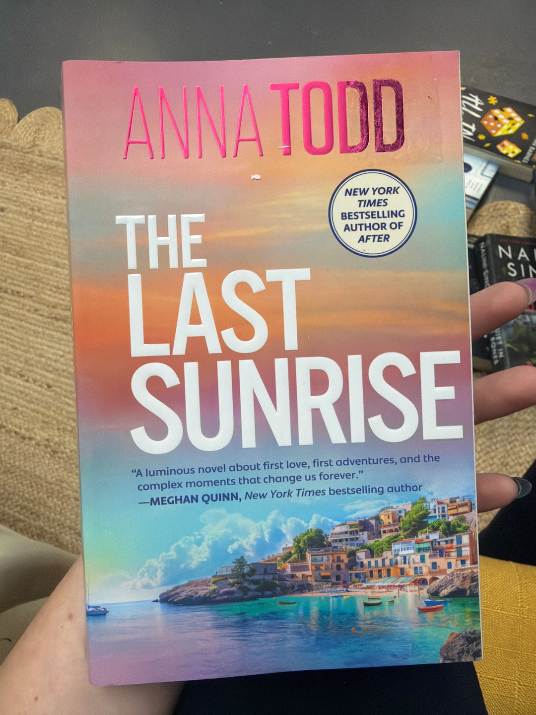 The last sunrise by Anna Todd