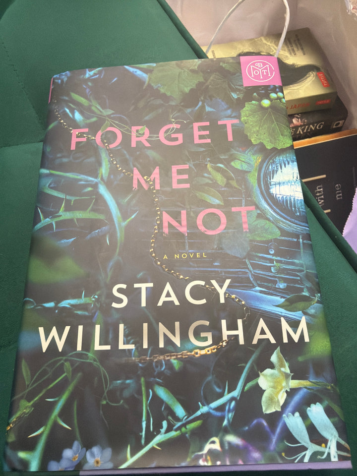 Forget me not by Stacy Willingham