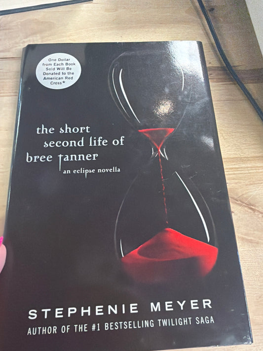 The short, second life of Bri Tanner by Stephanie Myers