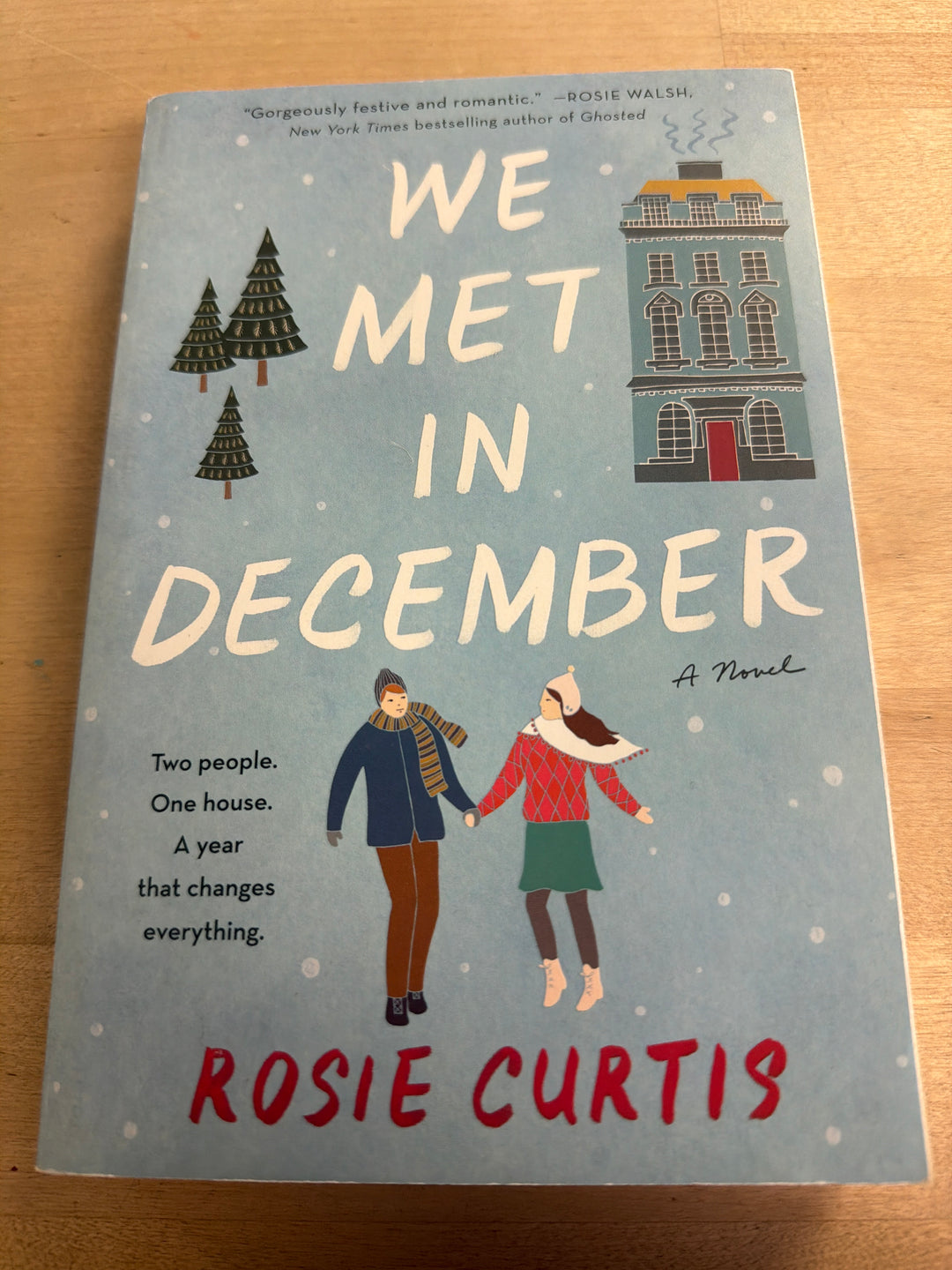 We met in December by Rosie Curtis