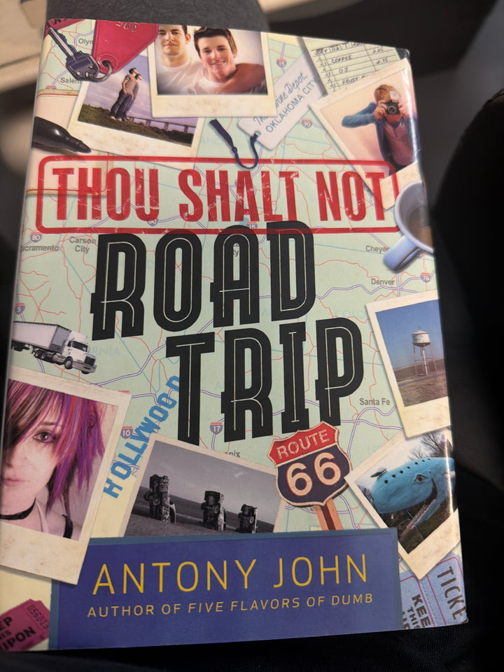 Thou shalt not road trip by Antony John