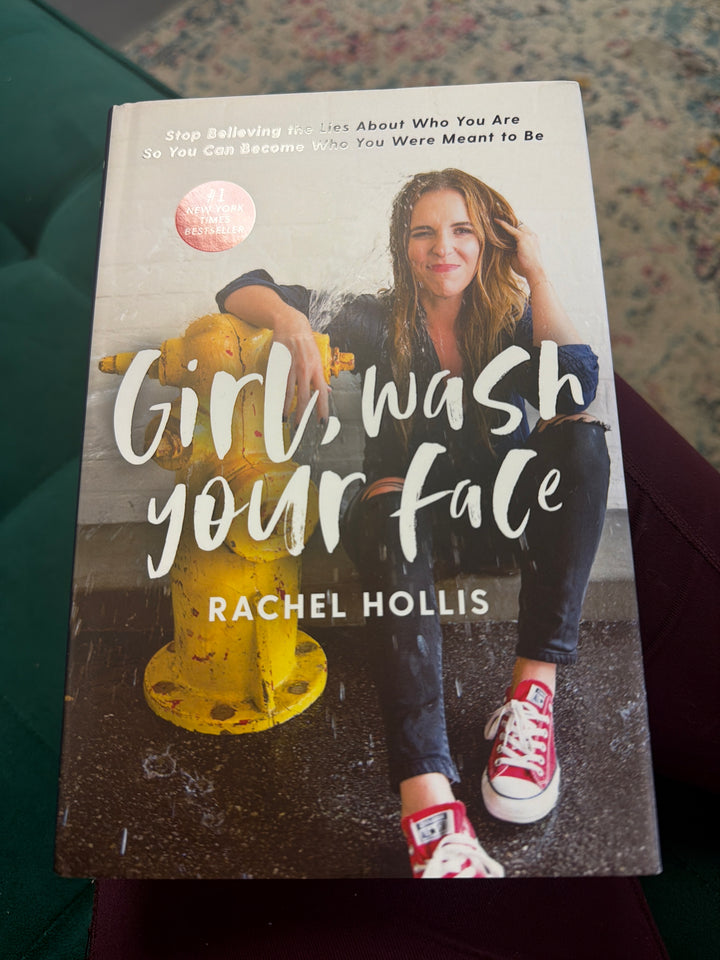 Girl wash your face by Rachel Hollis