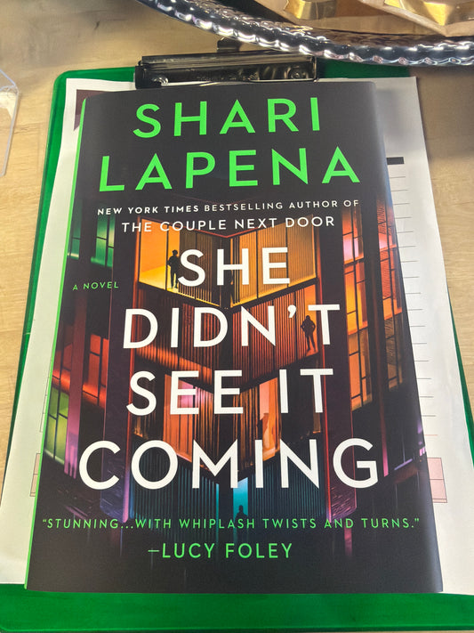 She didn’t see it coming by shari lapena