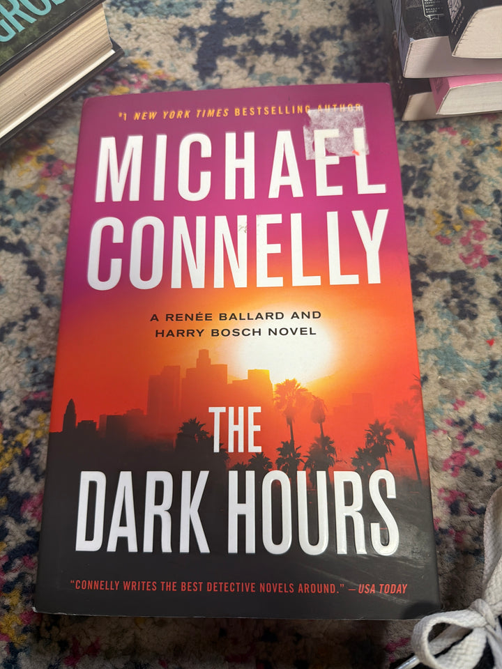 The Dark Hours - Michael Connelly