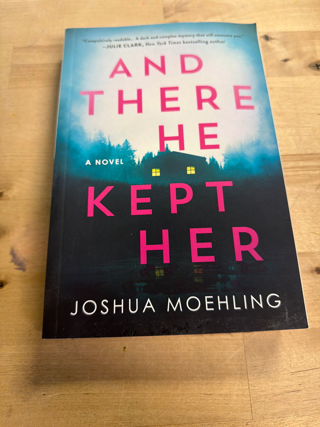 And there he kept her by Joshua moehling