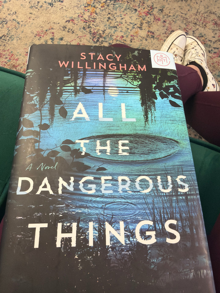 All The Dangerous Things- Stacy Willigham