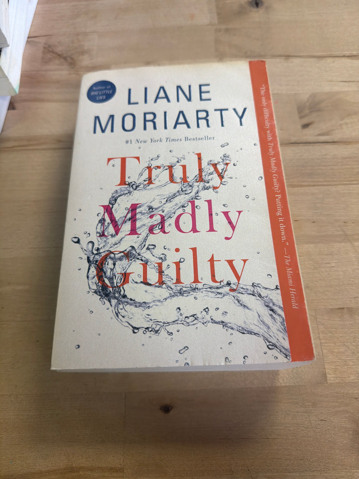 Truly madly guilty by liane moriarty