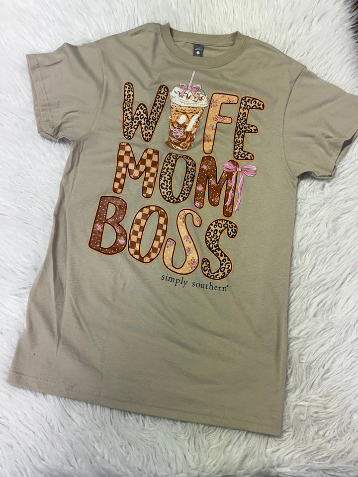 Simply Southern - Wife, Mom, Boss Tee