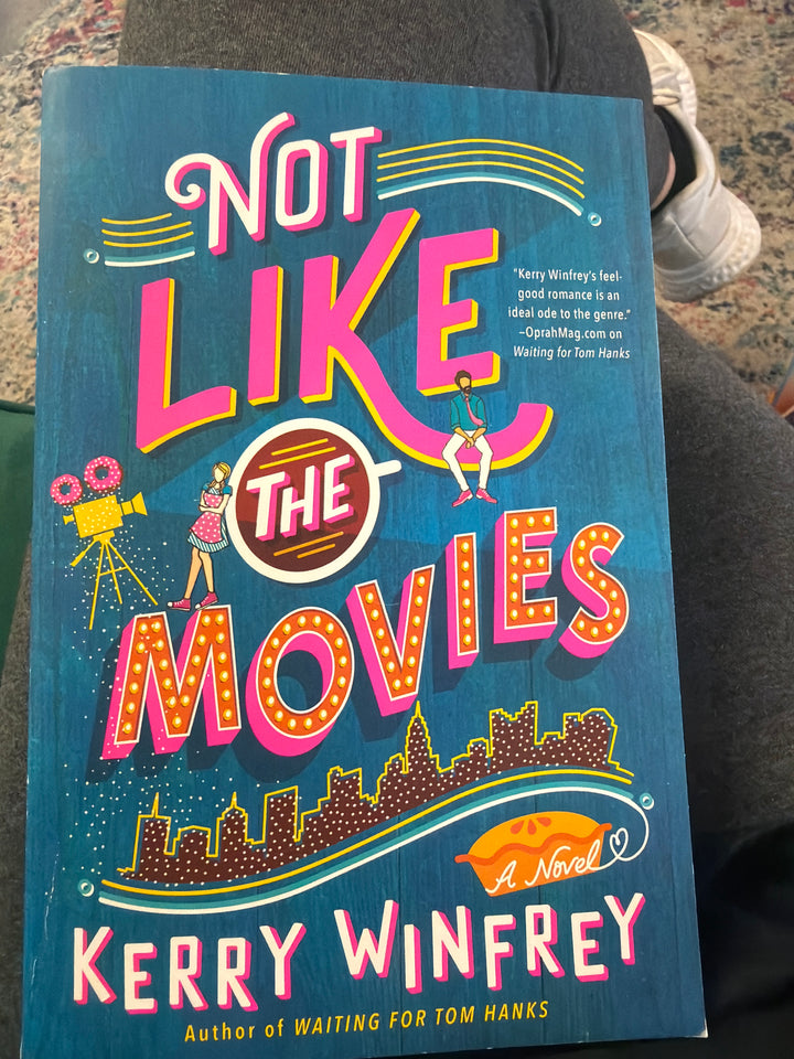 Not like the movies  by Kerry Winfrey
