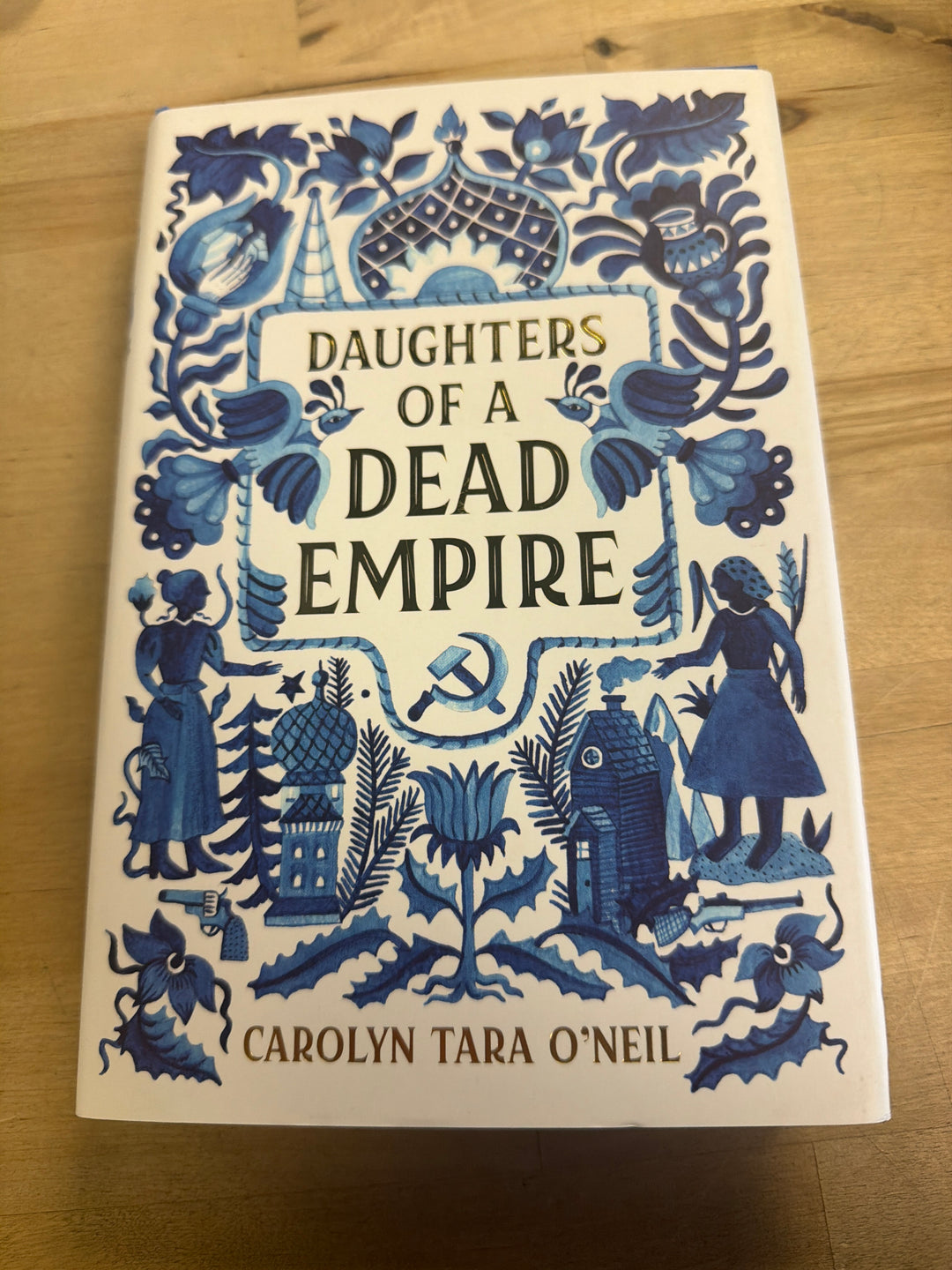 Daughter of a dead empire by Carolyn O’Neil
