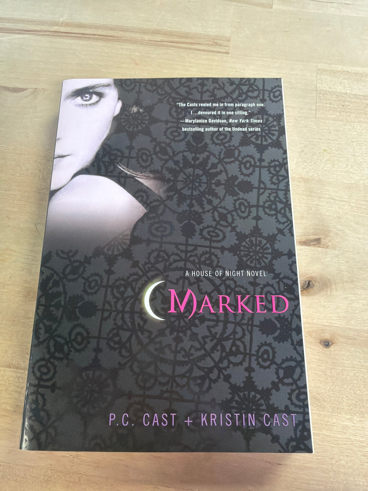 Marked (House of Night #1) by P. C. Cast & Kristin Cast