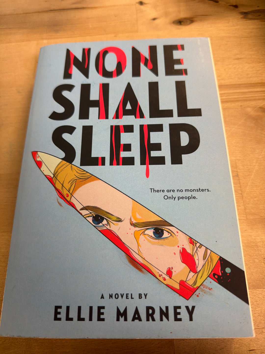 None Shall Sleep- Ellie Marney
