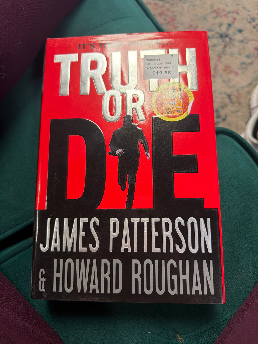 Truth or die by James Patterson