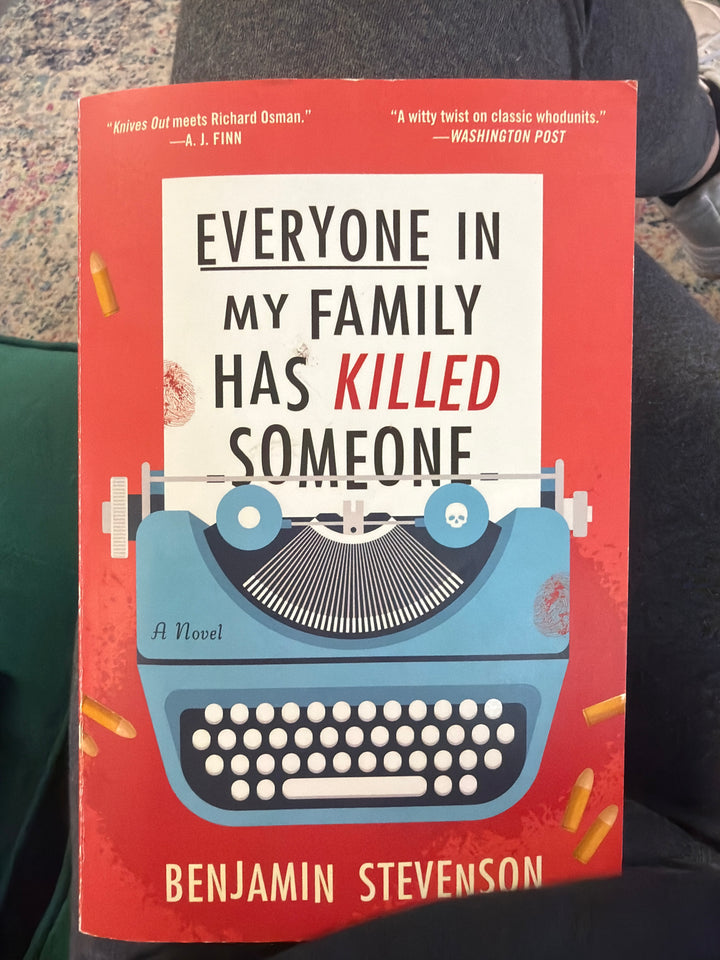 Everyone in my family has killed someone by Benjamin Stevenson
