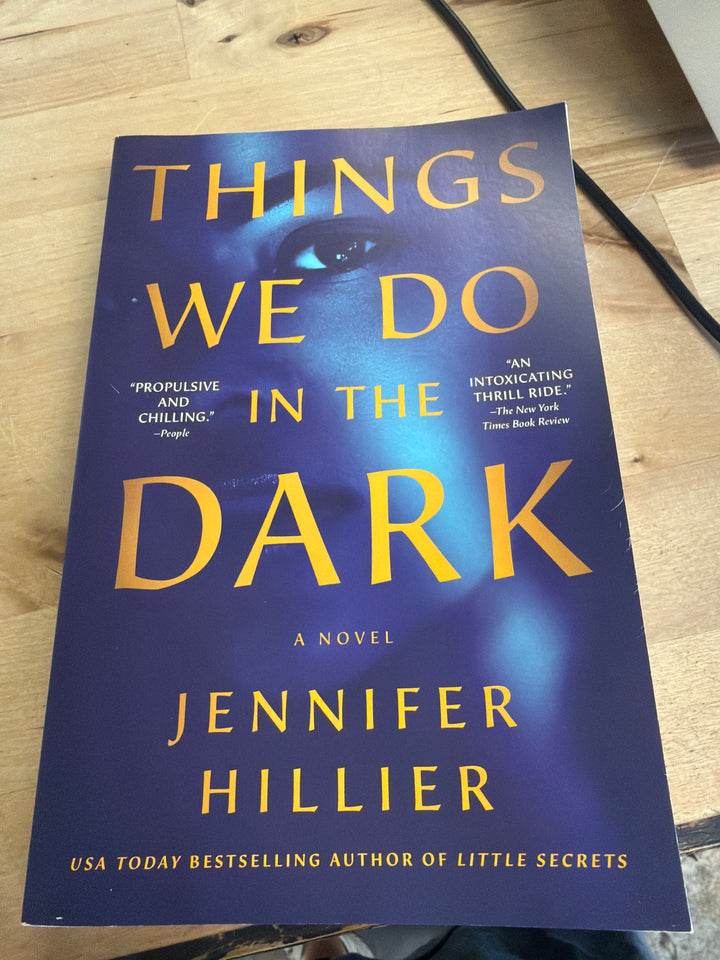 Things we do in the dark by Jennifer, Hillier