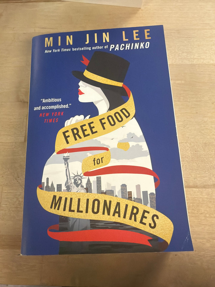 Free food for millionaires by min Jin Lee
