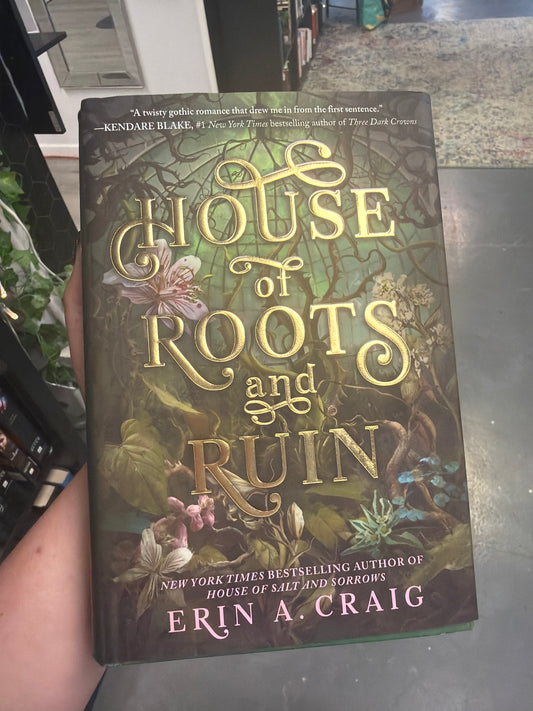 House of roots and ruin by Erin Craig