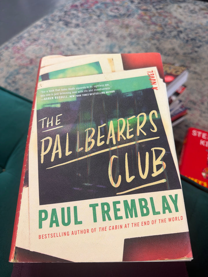 The pallbearers club by Paul tremblay
