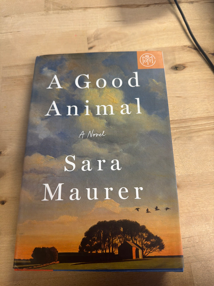 A good animal by Sara Maurer