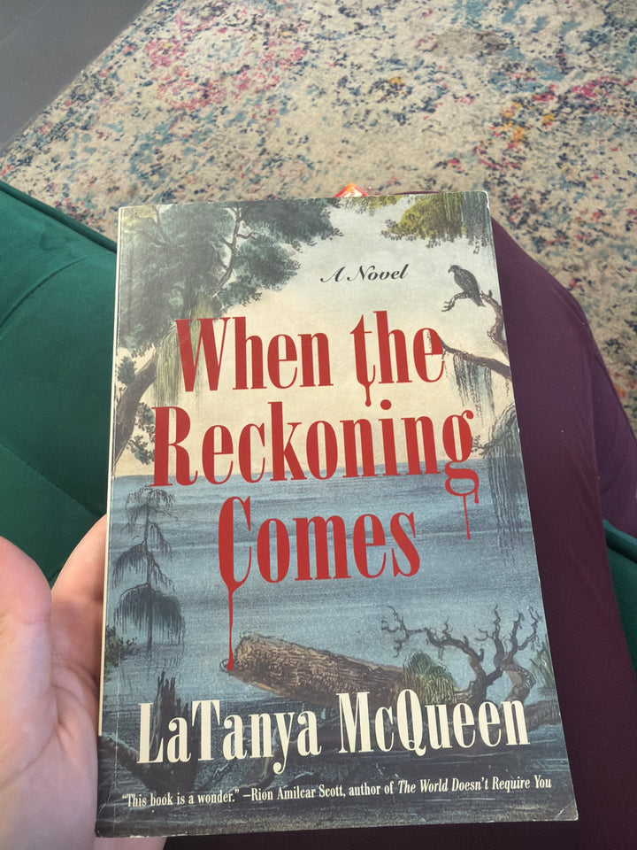 When the reckoning comes by Latanya McQueen