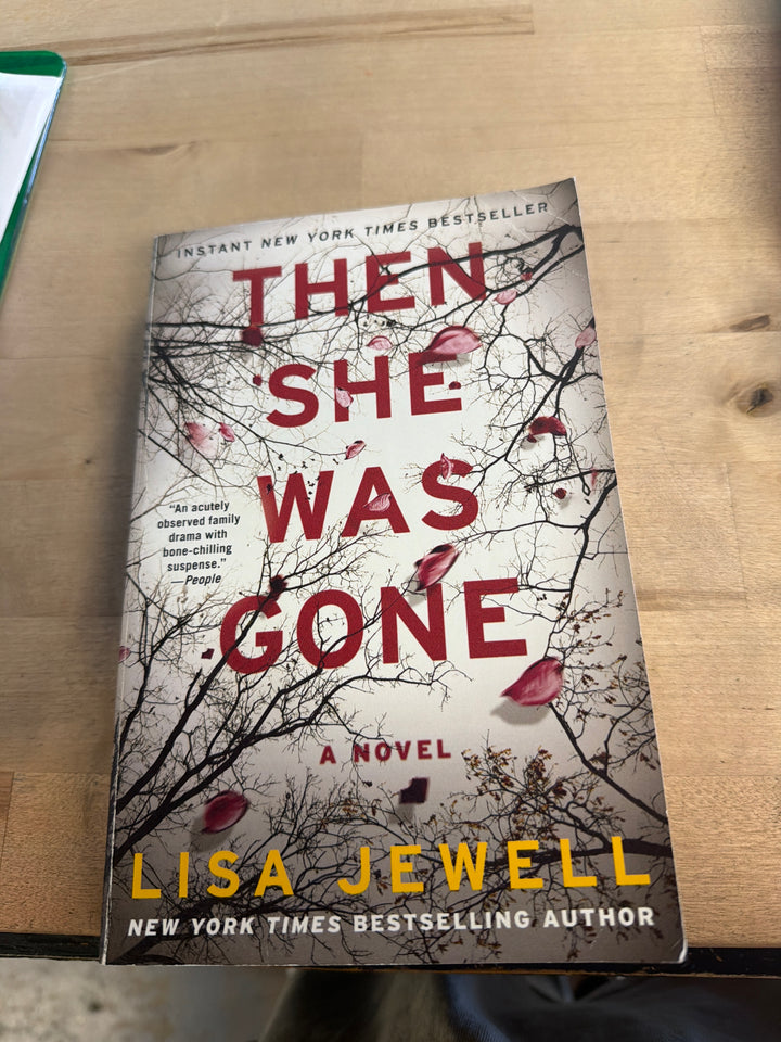 Then she was gone by Lisa Jowell