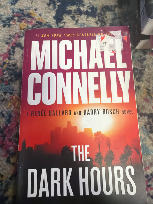 The Dark Hours - Michael Connelly