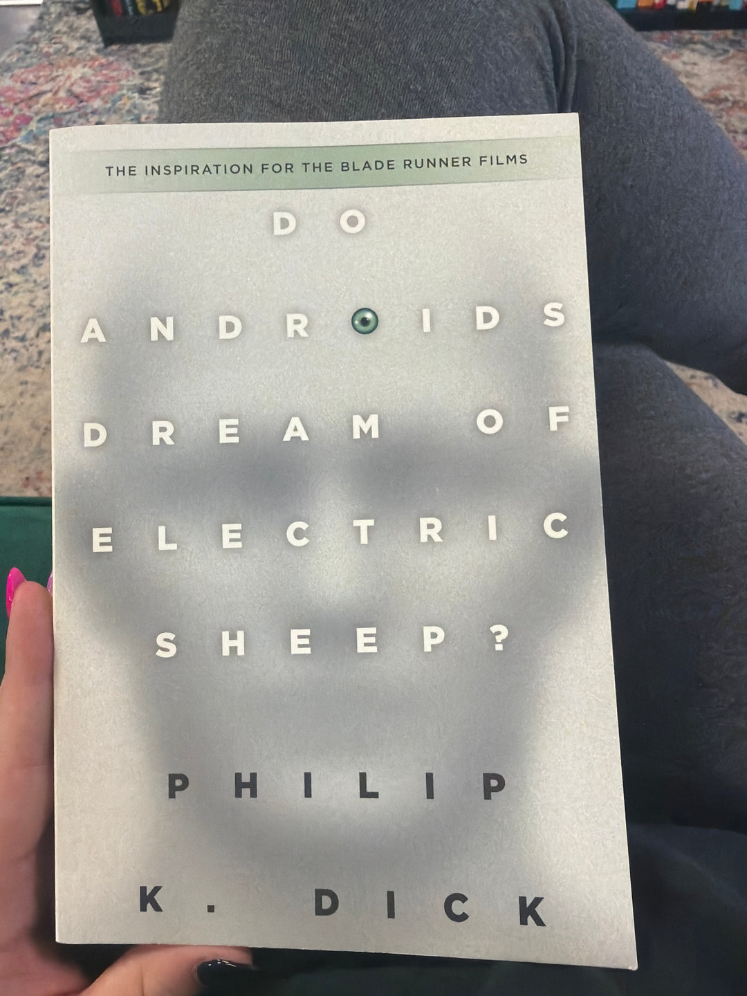 Do androids dream of electric sheep by Philip dick