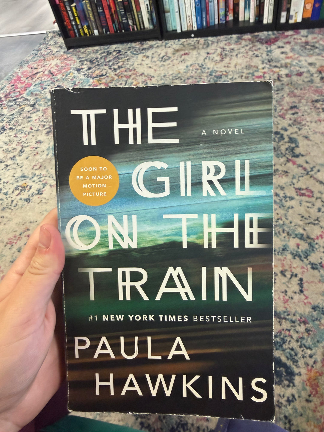 The Girl on the Train -Paula Hawkins